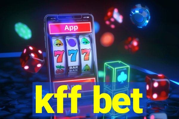 kff bet